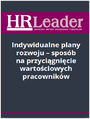 Indywidualne plany rozwoju - sposb na przycignicie wartociowych pracownikw