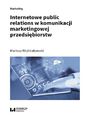 Internetowe public relations w komunikacji marketingowej przedsibiorstw