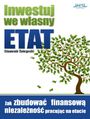 Inwestuj we w�asny etat