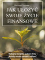 Jak uoy swoje ycie finansowe