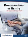 Koronawirus w firmie - 38 odpowiedzi na pytania pracodawcw