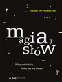 Magia sw. Jak pisa teksty ktre porw tumy
