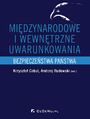 Midzynarodowe i wewntrzne uwarunkowania bezpieczestwa pastwa