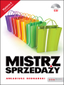 Mistrz sprzeday. Wydanie II rozszerzone