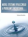 Model systemu spoecznego a problemy zarzdzania