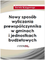 Nowy sposb wyliczania prewspczynnika w gminach i jednostkach budetowych