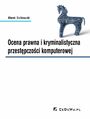 Ocena prawna i kryminalistyczna przestpczoci komputerowej