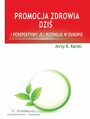 Promocja zdrowia dzi i perspektywy jej rozwoju w Europie