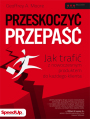 Przeskoczy przepa. Jak trafi z nowoczesnym produktem do kadego klienta