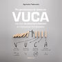Przywdztwo w wiecie VUCA. Jak by skutecznym liderem w niepewnym rodowisku