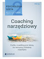 Psychologia szefa 2. Coaching narzdziowy