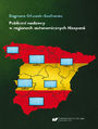 Publiczni nadawcy w regionach autonomicznych Hiszpanii. Między misją a polityką