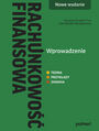 Rachunkowo finansowa. Wprowadzenie. Nowe wydanie