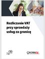 Rozliczanie VAT przy sprzeday usug za granic