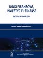 Rynki finansowe, inwestycje i finanse. Aktualne problemy. PN WSB Tom 52