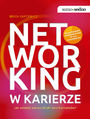 Samo Sedno - Networking w karierze. Jak odnie sukces dziki sieci kontaktw?