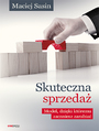 Skuteczna sprzeda. Model, ktry zwikszy Twoje zyski