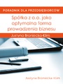 Spka z o.o. jako optymalna forma prowadzenia biznesu