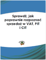 Sprawd, jak poprawnie rozpozna sprzeda w VAT, PIT i CIT 