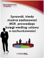 Sprawd, kiedy mona zastosowa MSR, prowadzc ksigi wedug ustawy o rachunkowoci