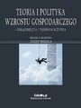 Teoria i polityka wzrostu gospodarczego - osignicia i dowiadczenia