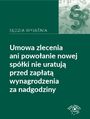 Umowa zlecenia ani powoanie nowej spki nie uratuj przed zapat wynagrodzenia za nadgodziny 