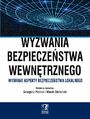 Wyzwania bezpieczestwa wewntrznego. Wybrane aspekty bezpieczestwa lokalnego