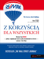 Z korzyci dla wszystkich. Historia firmy RE/MAX i pynca z niej lekcja