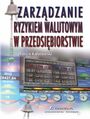 Zarzdzanie ryzykiem walutowym w przedsibiorstwie