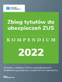 Zbieg tytuw do ubezpiecze ZUS - kompendium 2022