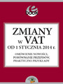 Zmiany w VAT od 1 stycznia 2014 roku 